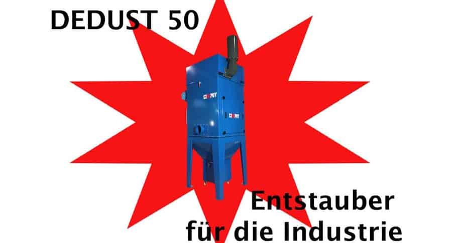 Der neue DEDUST 50 Entstauber für die Industrie